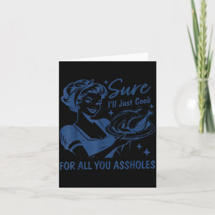 Tarjeta Seguro que Cocinaré Para Todas Ustedes Mujeres Agu