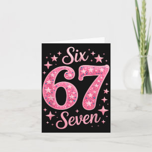 Tarjeta Seis Siete 67 Cumpleañosalpha Slang Gen 67º Número