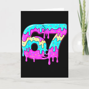 Tarjeta Seis Siete 67 Meme Goteante Número 67 Helado