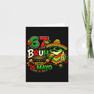 Tarjeta Seis siete bruh 67 cinco de mayo fiesta mexicana r
