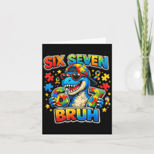 Tarjeta Seis Siete Bruh 67 Conciencia del Autismo Chicos D