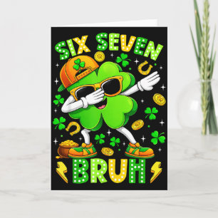 Tarjeta Seis Siete Bruh Meme 67 Dabbing Trébol Día de San