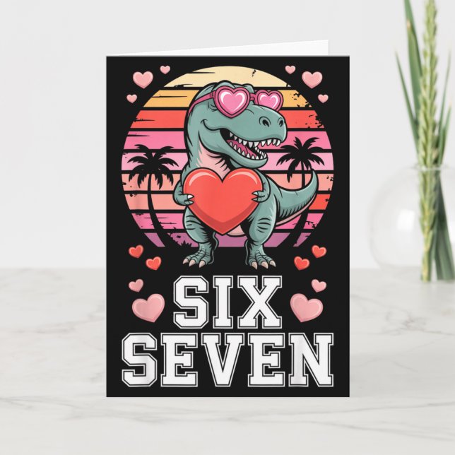 Tarjeta Seis Siete Día de San Valentín Dinosaurio T-rex Pa (Anverso)