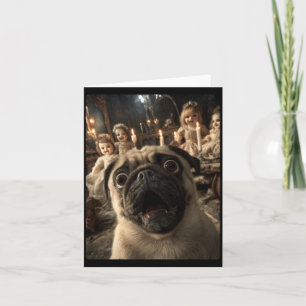 Tarjeta Selfie Divertido de Pug con Muñecas Espeluznantes 