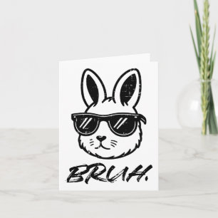 Tarjeta Semana Santa Bruh Bunny Sungles Gracioso Meme Homb