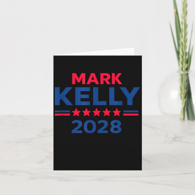 Tarjeta Senator Mark Kelly For President 2028 Campaign  (Anverso)