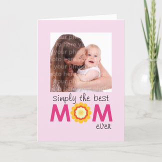 Tarjeta Sencillamente el mejor MOM del día de la madre lil