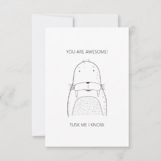 Tarjeta Sencillo saludo de Walrus "Eres Increíble"