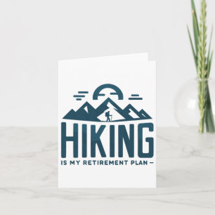 Tarjeta Senderismo es mi plan de retiro Camping Funny Hike