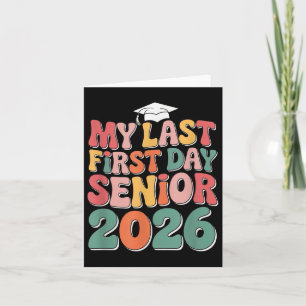 Tarjeta Senior 2026 El Último Primer Día De La Escuela Cl 