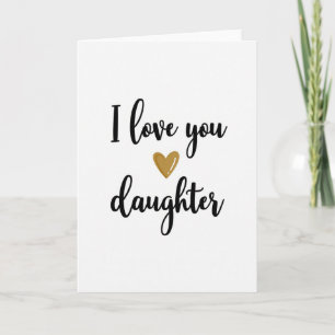 Tarjeta Sentida para Hija Te Quiero