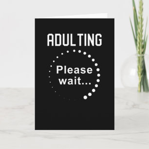 Tarjeta Ser adulto por favor espere