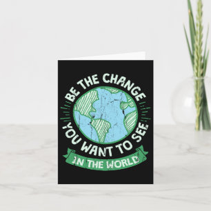 Tarjeta Ser El Cambio Que Quieres Ver En El Mundo Verde E