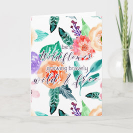 Tarjeta Ser una flor silvestre que crece con valentía salv