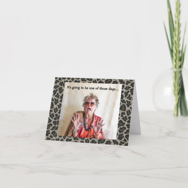 Tarjeta Será uno de esos días de saludo gracioso (Anverso)