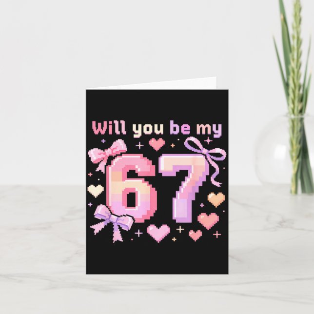 Tarjeta ¿Serás mi 6 7 Funny Viral Meme Valentine Six  (Anverso)