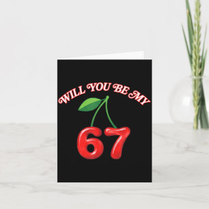 Tarjeta ¿Serás mi 6 7 Seis Siete Meme Divertido Cherry Val