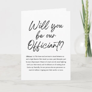 Tarjeta ¿Serás nuestra propuesta Funny Officiant Officiant
