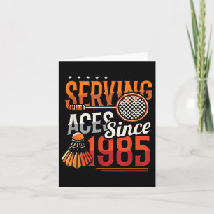 Tarjeta Servir Ases Desde 1985 Amante del Bádminton 40 Cum