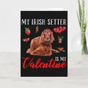Tarjeta Setter Irlandés Es Mi San Valentín Divertido Día d