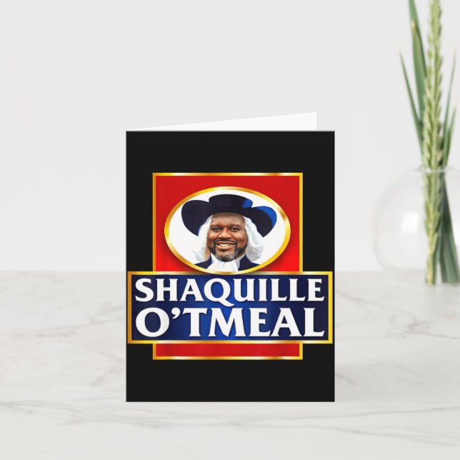 Tarjeta Shaquille Oatmeal Funny Meme  (Anverso)