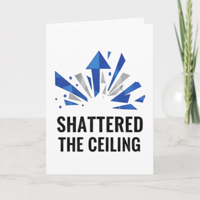 Tarjeta Shattered The Ceiling (Anverso)