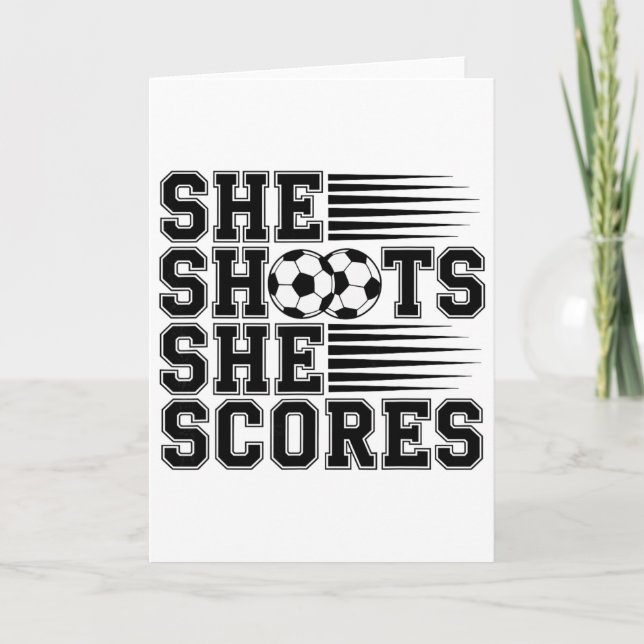 Tarjeta She Shoots She Scores Soccer Quote For Girls Women (Anverso)