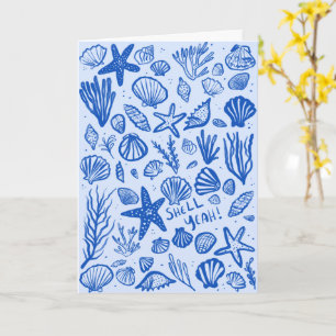 Tarjeta SHELL YEAH Seashell Beach Cumpleaños Felicidades