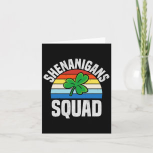 Tarjeta Shenanigans Squad Shamrock Irlandés Funny St Patri