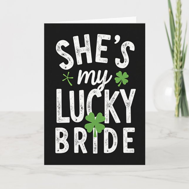 Tarjeta Shes My Lucky Bride St Patricks Card (Anverso)