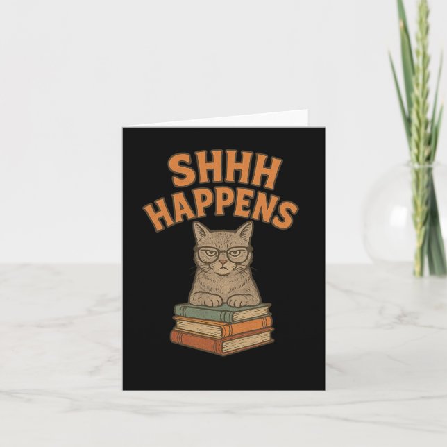 Tarjeta Shhh Happens Funny Librarian Cat Books (Anverso)