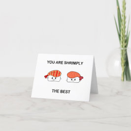 Tarjeta Shrimply the best -suziethesushi