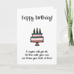 Tarjeta Si alguien te llama cumpleaños viejo y gracioso
