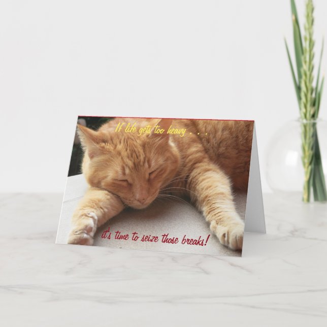 Tarjeta Si la vida se pone demasiado pesada, Inspirador (Anverso)