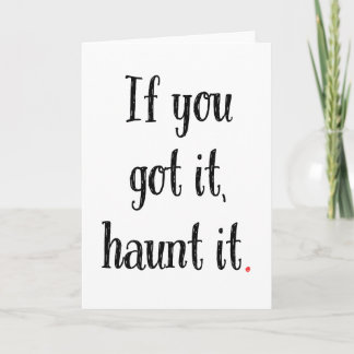 Tarjeta Si Lo Tienes, ¡Atréjalo! Funny Halloween Card