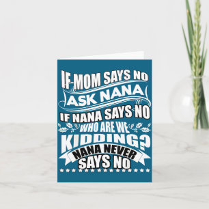 Tarjeta Si mamá dice que no, pregúntale a Nana, Nana nunca
