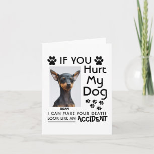 Tarjeta Si Me Dueles El Perro, Puedo Hacer Tus Papas De Pe