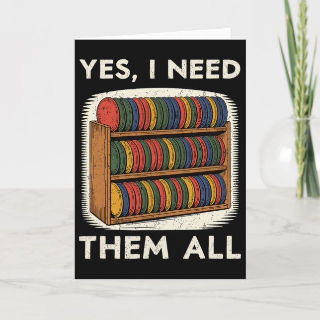 Tarjeta Sí, necesito todos Disc Golf Estante Chiste Disc G (Anverso)