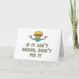 Tarjeta Si no se ha roto, no lo arregles