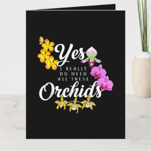 Tarjeta Sí, realmente necesito todas estas orquídeas