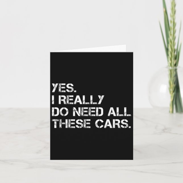 Tarjeta Sí, Realmente Necesito Todos Estos Coche Divertido (Anverso)