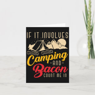 Tarjeta Si Se Trata De Camping Y Bacon Me Cuenta Graciosam