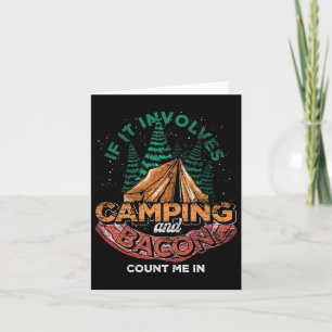 Tarjeta Si Se Trata De Camping Y Bacon Me Cuenta Graciosam