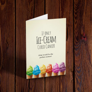 Tarjeta Si sólo el helado cura el cáncer