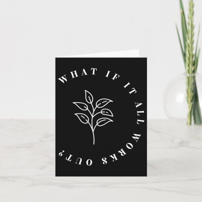 Tarjeta Si Todo Funciona Con La Cita Floral1 (Anverso)