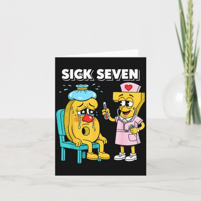Tarjeta Sick Seven Meme Six Seven Sick 7 Funny Nurse Women (Anverso)