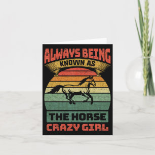 Tarjeta Siempre Conocido Como El Loco Chica De Caballos
