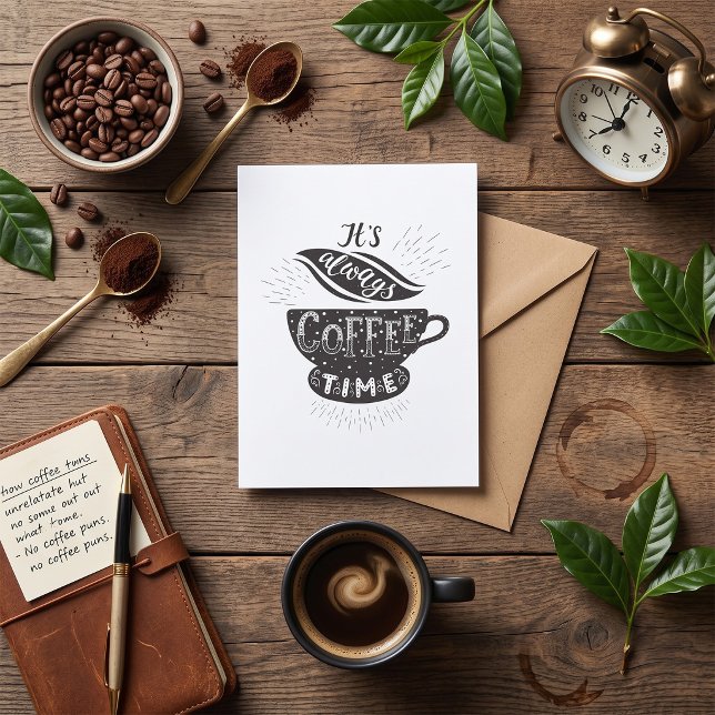 Tarjeta Siempre Es Hora De Café (Subido por el creador)