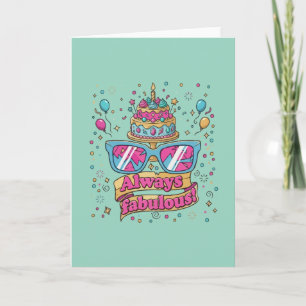 Tarjeta Siempre Fabulosa Corona Fiesta de Cumpleaños