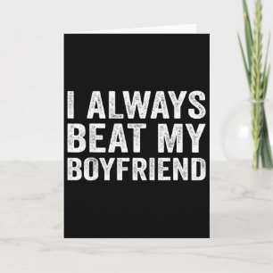 Tarjeta Siempre le gano a mi novio relación divertida Vale